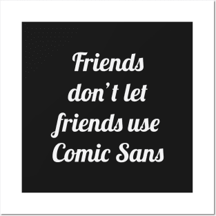 Comic Sans Posters and Art